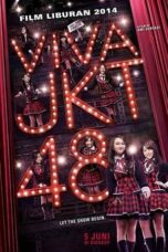 Nonton Film Viva JKT48 (2014) Layarkaca21
