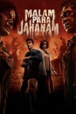Nonton Film Malam Para Jahanam (2023) Layarkaca21