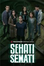 Nonton Film Sehati Semati (2024) Layarkaca21