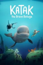 Nonton Film Katak: The Brave Beluga (2023) Layarkaca21